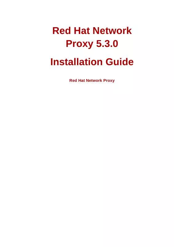 Mode d'emploi REDHAT NETWORK PROXY 5.3.0