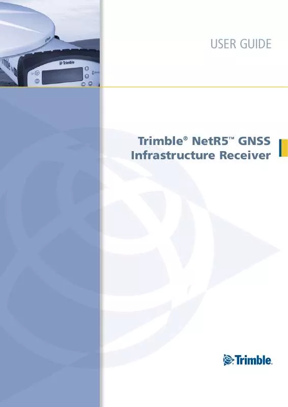 Mode d'emploi TRIMBLE NETR5 GNSS INFRASTRUCTURE RECEIVER 3.10