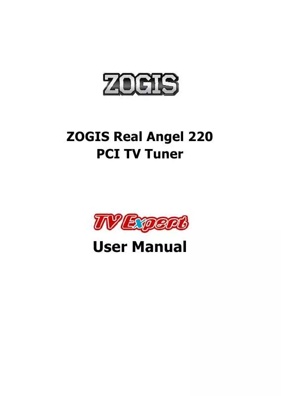 Mode d'emploi ZOGIS REAL ANGEL 220 PCI TV TUNER